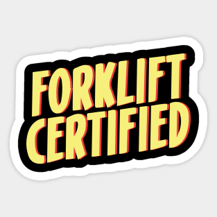 Forklift Certified Meme Sticker